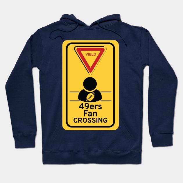 49ers Fan crossing Hoodie by Night'sShop